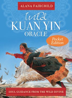 Wild Kuan Yin - Pocket Ed.