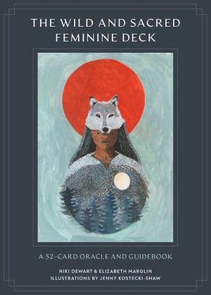 Wild & Sacred Feminine Oracle Deck